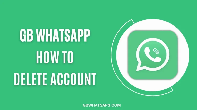 GB Whatsapp How to Delete account