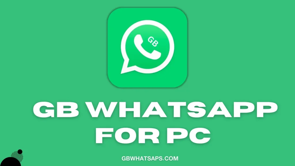 GB Whatsapp for PC