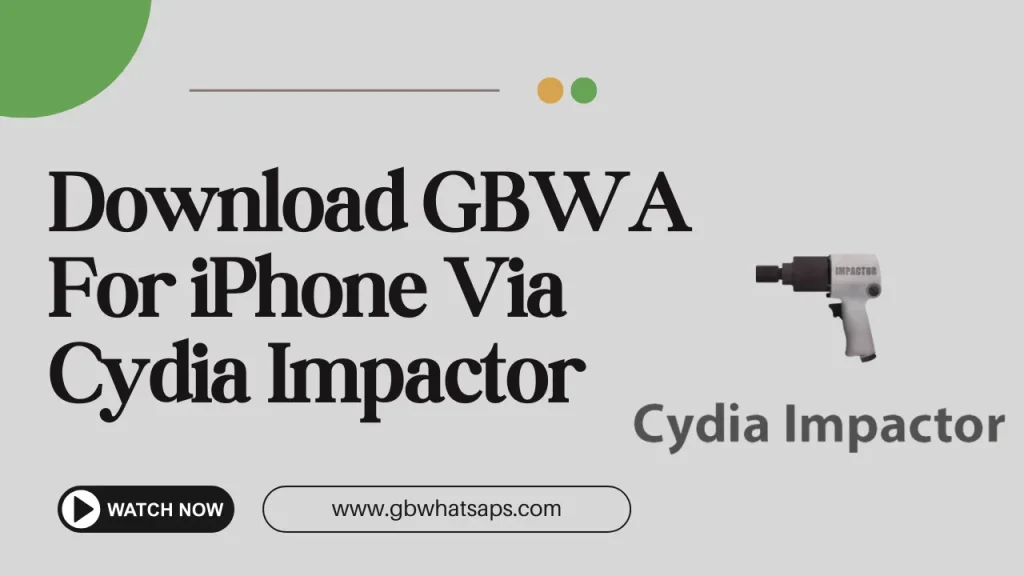 Download GBWA For iPhone Via Cydia Impactor