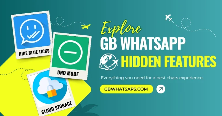 Explore GB WhatsApp Hidden Features