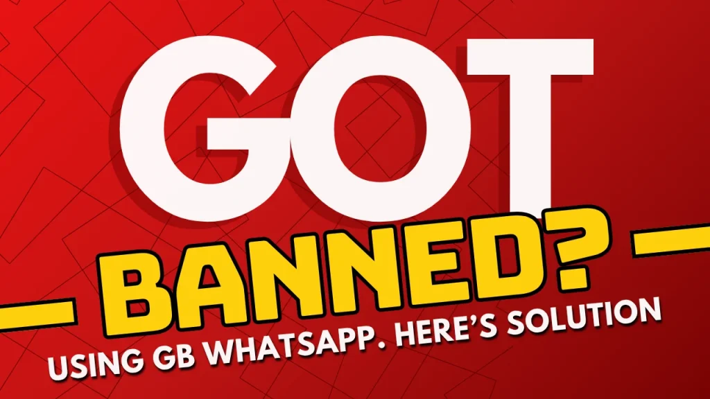 GB WhatsApp Ban Solution 2026