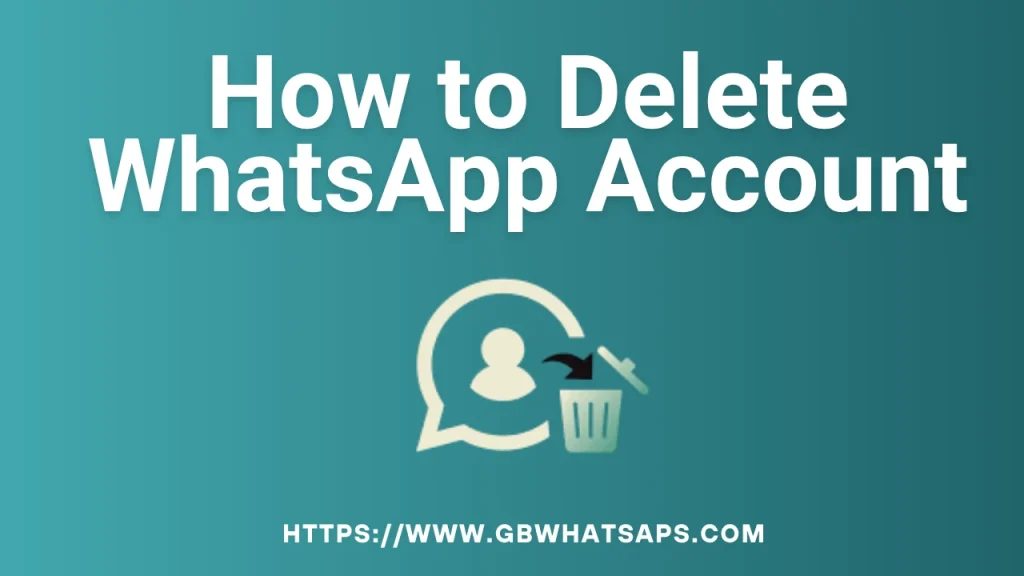 How to Delete WhatsApp Account