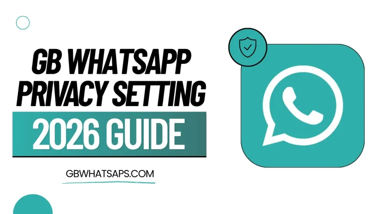 GB WhatsApp Privacy Setting