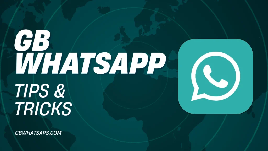 GB WhatsApp Tips & Tricks