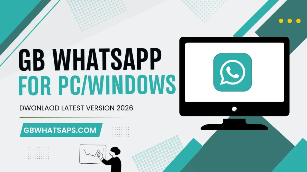 GB WhatsApp for PC/Windows