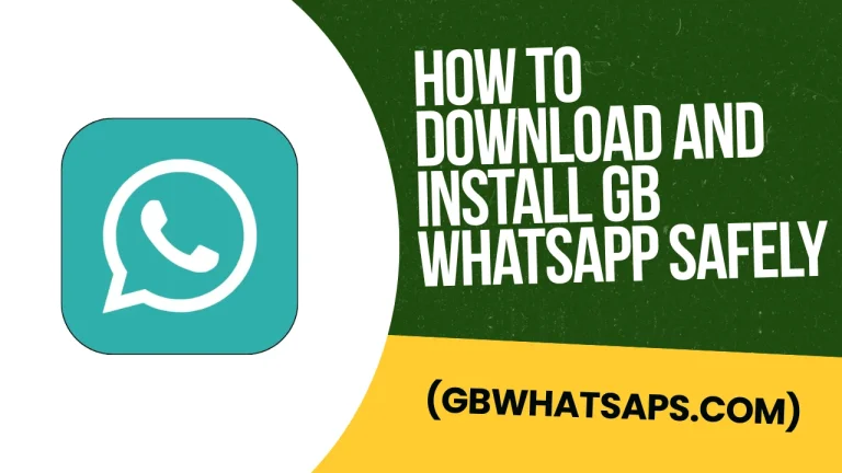 How to Download and Install GB WhatsApp Safely (1)