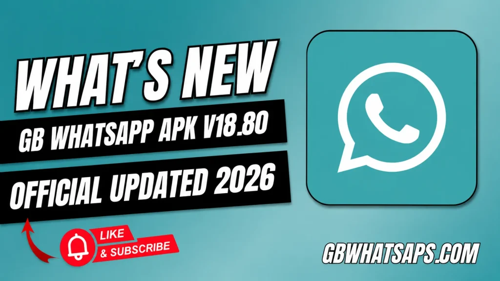 What's New in GB WhatsApp Latest version